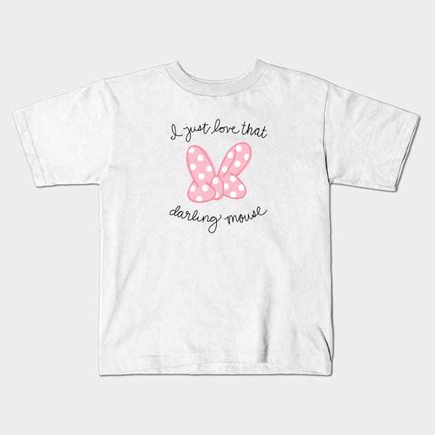 Love That Darling Mouse Kids T-Shirt by darlingmousestudio